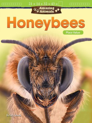 cover image of Amazing Animals Honeybees: Place Value